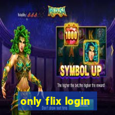 only flix login